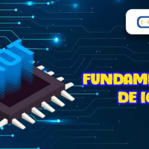 IoTIA, Fundamentos de Internet de las Cosas - IoT